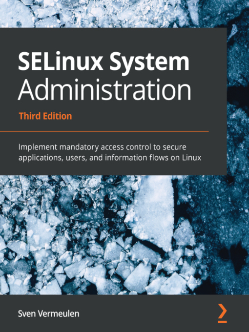 Title details for SELinux System Administration by Sven Vermeulen - Wait list